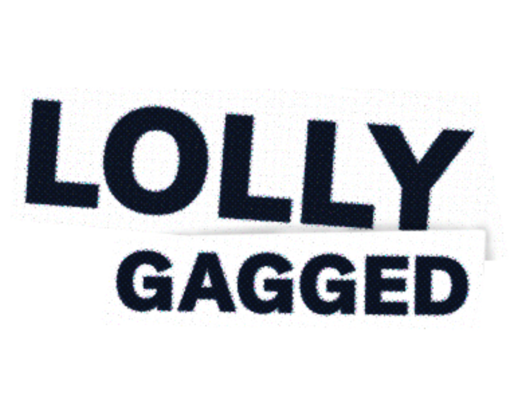 Lollygagged
